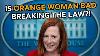 Is Orange Woman Bad Breaking The Law