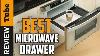 Microwave Drawer Best Microwave Drawers 2021 Buying Guide