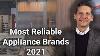 Most Reliable Appliance Brands For 2021