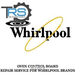 Repair Service For Whirlpool Oven / Range Control Board 6610456