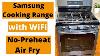 Samsung Gas Cooking Range Stove With Wifi And No Preheat Air Fry First Impressions And Overview
