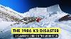 The 1986 K2 Disaster Explained Worst In K2 S History